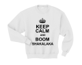 keep calm and boom shakalaka biała.png