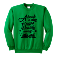 a book a day keeps reality away bluza z nadrukiem zielona.png