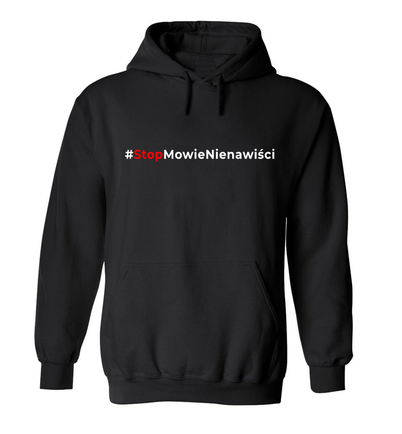 bluza z kapturem #STOPMOWIENIENAWIŚCI z nadrukiem czarna.png