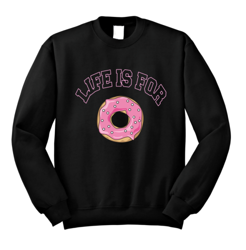Bluza z nadrukiem LIFE IS FOR DONUTS