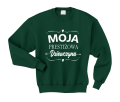 moja prestiżowa dziewczyna bluza dla par zakochanych butelkowozielona.png