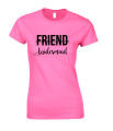 koszulka damska friend bridesmaid na wieczór panieński dla druhny świadkowej różowa.png