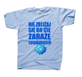 nie zbliżaj się bo cię zarażę koronawirusem coronavirus zabawna koszulka z nadrukiem błękitna.png