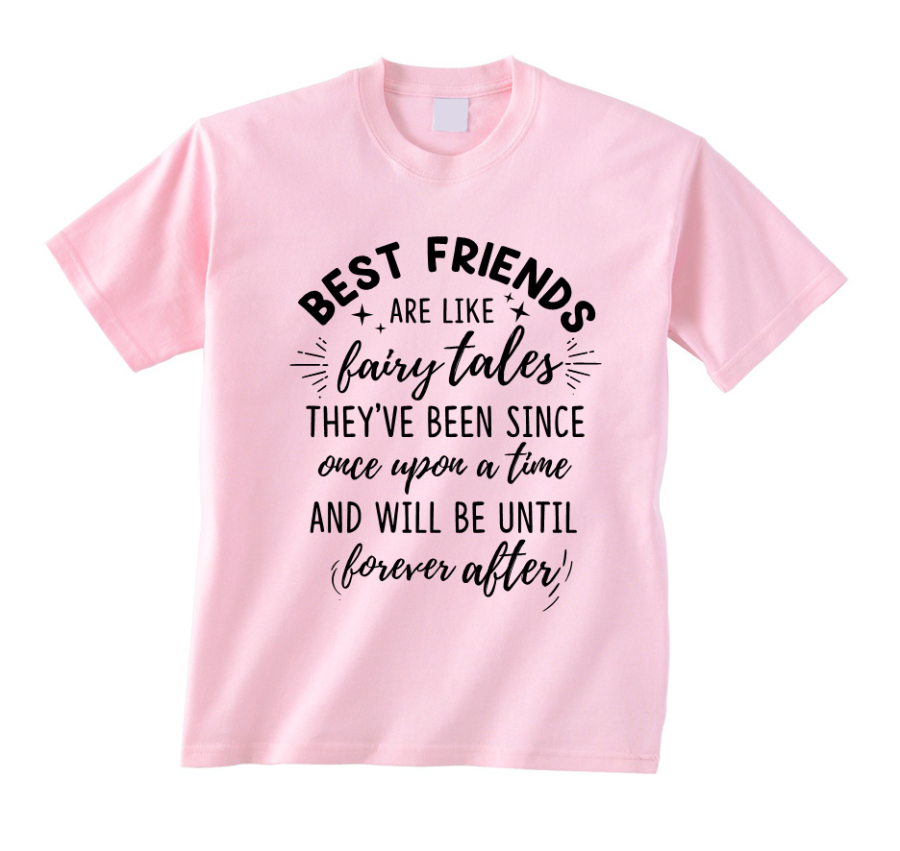 koszulka BEST FRIENDS ARE LIKE FAIRY TAILS dla przyjaciółek przyjaciół z nadrukiem napisami na prezent pudroworóżowa.png