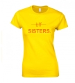 słonecznikowa koszulka dla przyjaciółki z napisem BFF SISTER ; modna damska bluzka dla przyjaciółek - fajny pomysł na prezent ; koszulki przyjaźni sklep internetowy