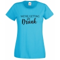 koszulka damska WE'RE GETTING DRUNK na wieczór panieński dla druhny świadkowej  lazur przod.jpg