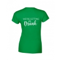 koszulka damska WE'RE GETTING DRUNK na wieczór panieński dla druhny świadkowej  zielony tyl.jpg