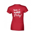 koszulka damska WE SAID PARTY na wieczór panieński dla druhny świadkowej   czerwony tyl.jpg