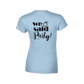 koszulka damska WE SAID PARTY na wieczór panieński dla druhny świadkowej   sky tyl.jpg