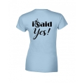 koszulka damska I SAID YES na wieczór panieński dla panny młodej sky tyl.jpg