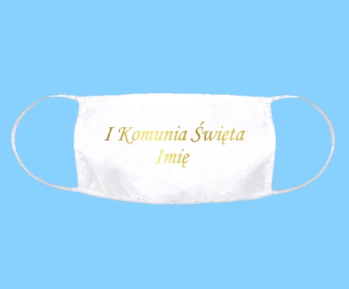 MASECZKA BAWEŁNIANA WIELORAZOWA NA TWARZ Z NADRUKIEM I KOMUNIA ŚWIĘTA imię maska dwuwarstwowa ochronna na nos i usta ochronna z napisami