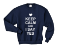 keep calm and i say yes granat.png