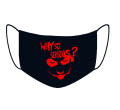 czarna maseczka bawełniana wielorazowa antywirusowa z napisami WHY SO SERIOUS JOKER maska ochronna na twarz.png