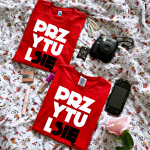 Koszulka damska PRZYTUL SIĘ dla par zakochanych hip hop skate dla Niej bluzka walentynkowa prezent rocznica fajna bluzka z nadrukiem napisem