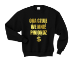 Bluza ONA CZUJE WE MNIE PINIONDZ dla par zakochanych dla Niego