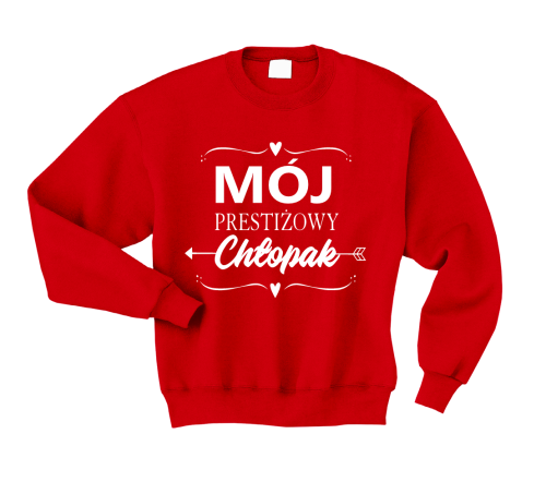 Bluza MÓJ PRESTIŻOWY CHŁOPAK dla par zakochanych dla Niej