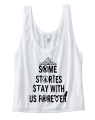 crop top some stories stay with us forever biały.png