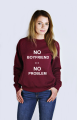 NO BOYFRIEND NO PROBLEM BORDO.PNG