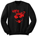 bluza z nadrukiem WHY SO SERIOUS śmieszna zabawna bluza z napisami czarna.png