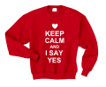 keep calm and i say yes czerwona.png