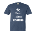 mom fajno dziołcha koszulka męska stalowa.png