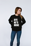 Bluza AYE HE'S MINE dla niej dla par zakochanych