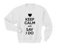 keep calm and say i do biała.png