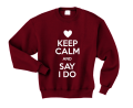 keep calm and say i do bordo.png