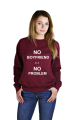 NO BOYFRIEND NO PROBLEM BORDO białe tło.PNG