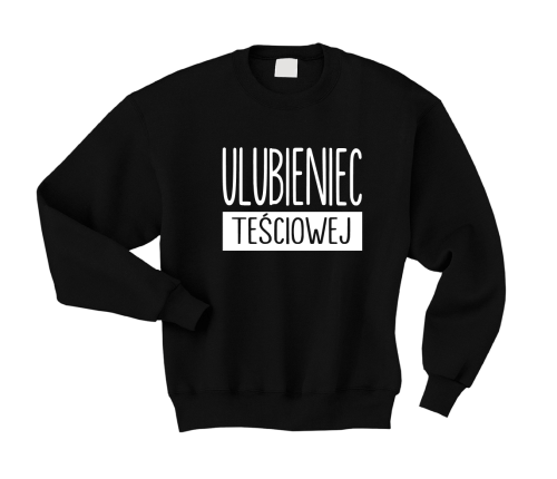 Bluza ULUBIENIEC TEŚCIOWEJ dla par zakochanych dla Niego
