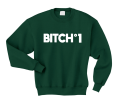 bitch n 1 bluza z nadrukiem butelkowozielona.png