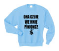 ona czuje we mnie piniondz bluza dla par błękitna.png