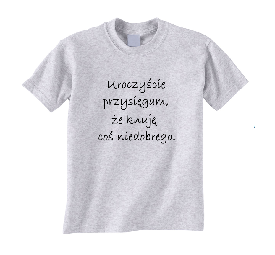 Przysięgam Uroczyście że Knuję Coś Niedobrego